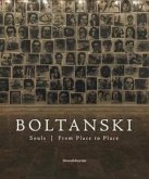 Christian Boltanski: Souls from Place to Place