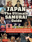 Japan the Ultimate Samurai Guide