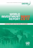 World Investment Report 2017: Investment and the Digital Economy