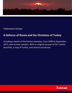 A Defence of Russia and the Christians of Turkey - Sinclair, Tollemache