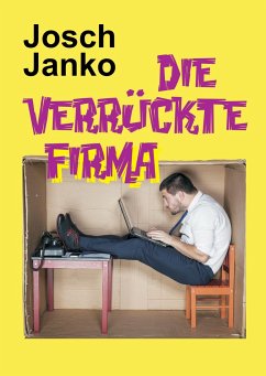 Die verrückte Firma - Janko, Josch