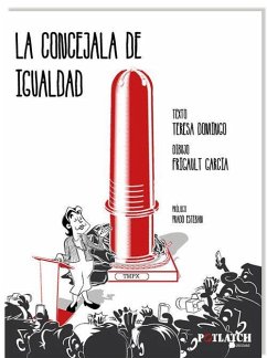 La concejala de igualdad - Domingo, Teresa; Frigault García