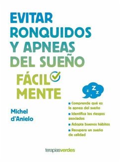 Evitar Ronquidos Y Apneas del Sueño Facilmente - D'Anielo, Michel