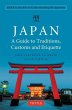 Japan: A Guide to Traditions, Customs... - Bild 1