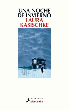 Una noche de invierno - Kasischke, Laura
