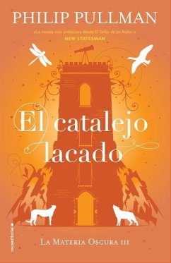 El Catalejo Lacado/ The Amber Spyglass - Pullman, Philip