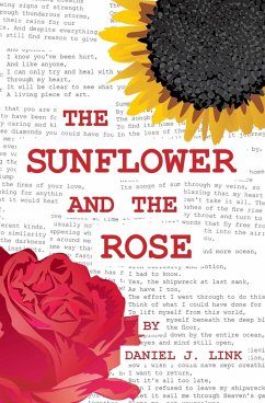 The Sunflower and the Rose - Link, Daniel J