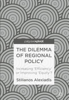 The Dilemma of Regional Policy - Alexiadis, Stilianos