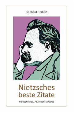Nietzsches beste Zitate - Herbert, Reinhard