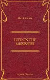 Life On The Mississippi (Olymp Classics) (eBook, ePUB)