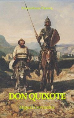 Don Quixote (Prometheus Classics) (eBook, ePUB) - Cervantes, Miguel; Classics, Prometheus