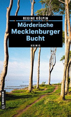 Mörderische Mecklenburger Bucht (eBook, PDF) - Kölpin, Regine