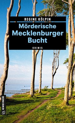 Mörderische Mecklenburger Bucht (eBook, ePUB) - Kölpin, Regine