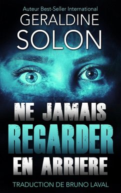 Cover NE JAMAIS REGARDER EN ARRIERE (eBook, ePUB)
