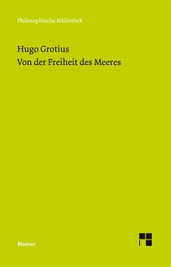 Von der Freiheit des Meeres (eBook, PDF) - Grotius, Hugo