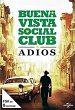 Buena Vista Social Club: Adios - Bild 1