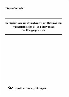 Cover Kernspinresonanzuntersuchungen zur Diffusion von Wasserstoff in den Di- und Trihydriden der Übergangsmetalle (eBook, PDF)