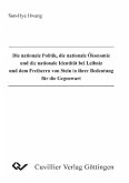 Die nationale Politik, die nationale Ökonomie und die nationale Identität bei Leibniz und dem Freiherrn von Stein in ihrer Bedeutungen für die Gegenwart (eBook, PDF)