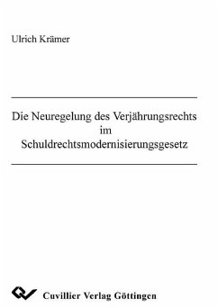 Cover Die Neuregelung des Verjährungsrechts im Schuldrechtsmodernisierungsgesetz (eBook, PDF)