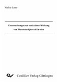 Untersuchungen zur vaskulären Wirkung von Wasserstoffperoxid in-vivo (eBook, PDF)