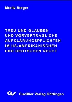 Cover Treu und Glauben und vorvertragliche Aufklärungspflichten im US-amerikanischen und deutschen Recht (eBook, PDF)