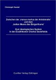 Zwischen der 'manus mortua der Aristokratie'und dem 'todten Meere des Bürgerthums'. (eBook, PDF)