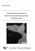 Neue Blockcopolymersysteme zur Strukturierung organisch-anorganischer Hybridmaterialien (eBook, PDF)