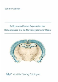 Cover Zelltyp-spezifische Expression der Rekombinase Cre im Nervensystem der Maus (eBook, PDF)
