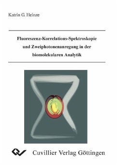 Cover Fluoreszenz-Korrelations-Spektroskopie und Zweiphotonenanregung in der biomolekularen Analytik (eBook, PDF)
