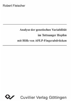 Cover Analyse der genetischen Variabilität im Tettnanger Hopfen mit Hilfe von AFLP-Fingerabdrücken (eBook, PDF)