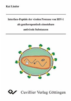 Interface-Peptide der viralen Protease von HIV-1 als gentherapeutisch einsetzbare antivirale Substanzen (eBook, PDF)