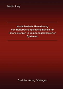Cover Modellbasierte Generierung von Beherrschungsmechanismen für Inkonsistenzen in komponentenbasierten Systemen (eBook, PDF)