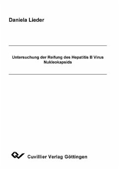 Untersuchung der Reifung des Hepatitis B Virus Nukleokapsids (eBook, PDF)
