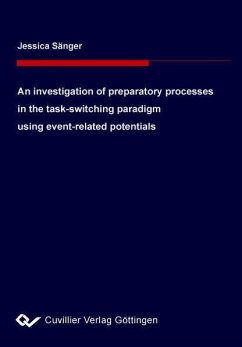 Cover An investigation of preparatory processes in the task-switching paradigm using event-related potentials (eBook, PDF)