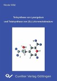 Teilsynthese von Lysergsäure und Totalsynthese von (S)-(-)-Acromelobinsäure (eBook, PDF)