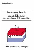 Lumineszenz-Dynamik und stimulierte Emission von organischen Dünnschichten (eBook, PDF)