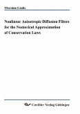 Nonlinear anisotropic diffusion filters for the numerical approximation of conservation laws (eBook, PDF)