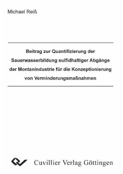 Cover Beitrag zur Quantifizierung der Sauerwasserbildung sulfadhaltiger Abgänge der Montanindustrie für die Konzeptionierung von Verminderungsmanahmen (eBook, PDF)
