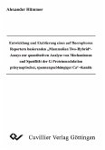 Entwicklung und Etablierung eines auf flourophoren Reportern basierende Mammalian Two-Hybrid -Assays zur quantitatinven Analyse von Mechanismus und Spezifität der G-Proteinmodulation präsynaptischer, spannungsabhängiger Ca2+-Kanäle (eBook, PDF)