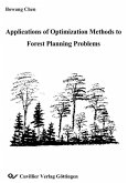 Applications of Optimization Methods to Forest Planning Problems (eBook, PDF)