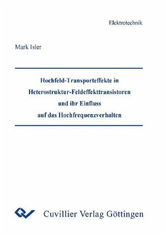 Cover Hochfeld-Transporteffekte in Heterostruktur-Feldeffekttransistoren und ihr Einfluss auf das Hochfrequenzverhalten (eBook, PDF)
