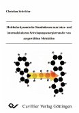 Molekulardynamische Simulationen zum intra- und intermolekularen Schwingungsenergietransfer von ausgewählten Molekülen (eBook, PDF)