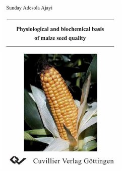 Physiological and biochemical basis of maize seed quality (eBook, PDF)