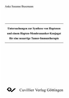 Cover Untersuchungen zur Synthese von Hapten-Membrananker-Konjugat für eineneuartige Tumor-Immuntherapie (eBook, PDF)