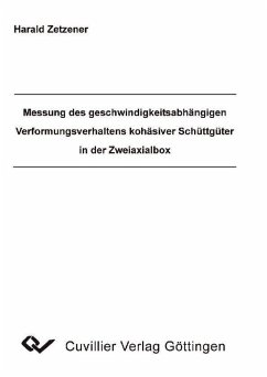 Cover Messung des geschwindigkeitsabhängigen Verformungsverhaltens kohäsiver Schüttgüter in der Zweiaxialbox (eBook, PDF)