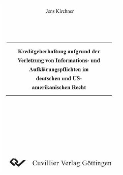Kreditgeberhaftung aufgrund der Verletzung von Informations- und Aufklärungspflichten im deutschen und US-amerikanischen Recht (eBook, PDF)