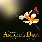 Vivendo no amor de Deus   Aluno (eBook, ePUB)