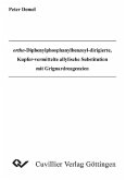 ortho-Diphenylphosphanylbenzoyl-dirigierte, Kupfer-vermittelte allylische Substitution und Grignardreagenzien (eBook, PDF)