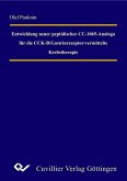 Entwicklung neuer peptidischer CC-1065 Analoga für die CCK-B/Gastrinrezeptor-vermittelte Krebstherapie (eBook, PDF)