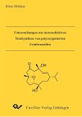 Untersuchungen zur stereoselektiven Totalsynthese von polyoxygenierten_Cembranoiden (eBook, PDF)